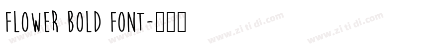 Flower Bold font字体转换